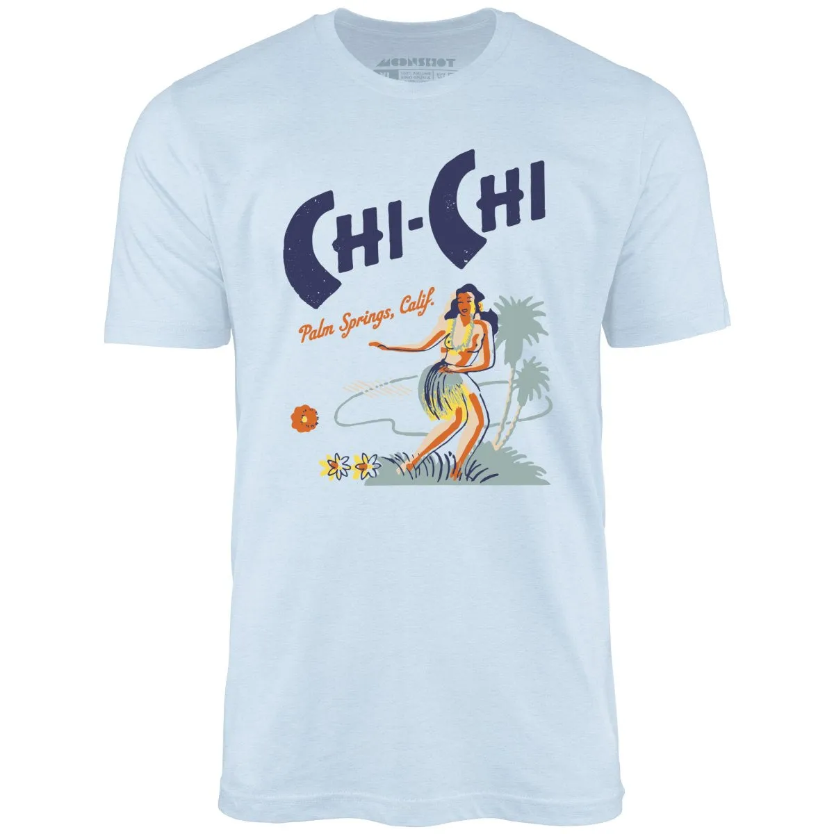 Chi Chi - Palm Springs, CA - Vintage Tiki Bar - Unisex T-Shirt