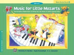 Music for Little Mozarts: Music Recital Book 2