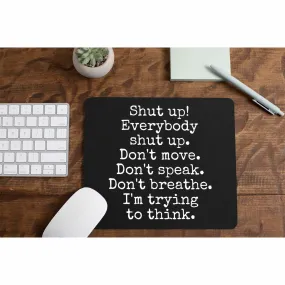 Sherlock Mousepad - Shut Up